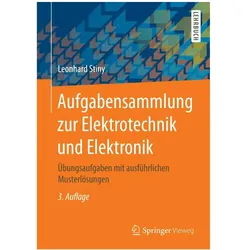 Aufgabensammlung zur Elektrotechnik und Elektronik, Fachbücher von Leonhard Stiny