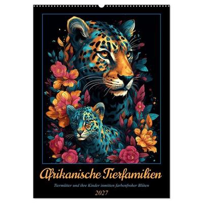 Afrikanische Tierfamilien (Wandkalender 2027 DIN A2 hoch), CALVENDO Monatskalender