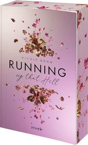 Nicole Böhm - Running up that Hill: Roman Prickelnde Opposites-attract-Romance Wiedersehen mit Wyatt aus »One Last Song« Erstauflage mit transparenter Overlay Page (L. A. Love, Band 1) - Preis vom 07.10.2026 11:45:10 h