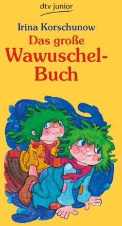 Irina Korschunow - Das große Wawuschel-Buch - Preis vom 02.10.2026 23:42:20 h