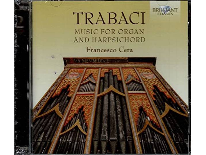 Trabaci: Music for Organ & Har