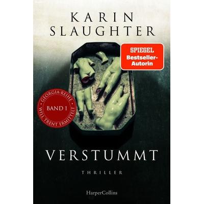 Verstummt, Taschenbuch von Karin Slaughter, HarperCollins Taschenbuch