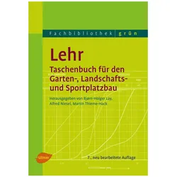 Lehr - Taschenbuch für den Garten-, Landschafts- und Sportplatzbau, Fachbücher von Martin Thieme-Hack, Alfred Niesel, Björn-Holger Lay
