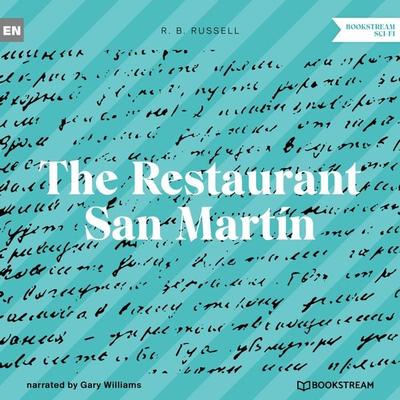 The Restaurant San Martín - R. B. Russell, Audio, 9783991352235