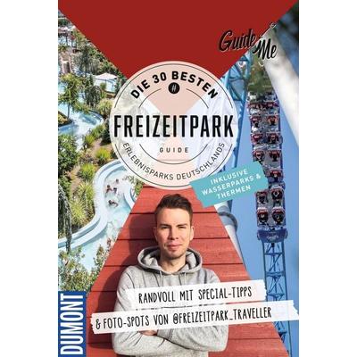 GuideMe Reiseführer „Die 30 besten Freizeitparks Deutschlands inkl. Wasserparks & Thermen“, Taschenbuch von Stefan Andter,@freizeitpark_traveller,