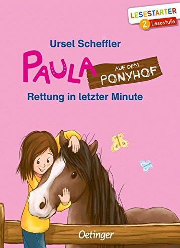 Ursel Scheffler - Paula auf dem Ponyhof: Rettung in letzter Minute - Preis vom 10.10.2026 11:48:34 h