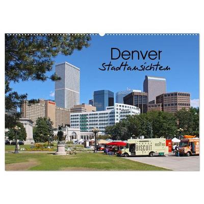 Denver Stadtansichten (Wandkalender 2027 DIN A2 quer), CALVENDO Monatskalender