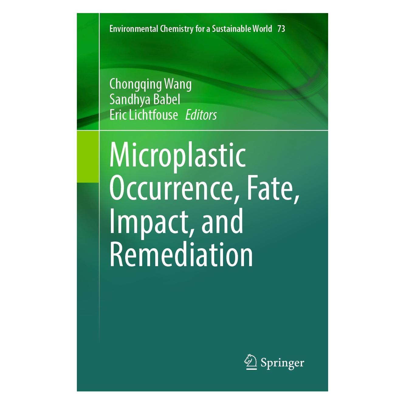 Springer Microplastic Occurrence, Fate, Impact, and Remediation (Englisch, Hardcover, Chongqing Wang, Eric Lichtfouse, Sandhya Babel) (9783031363504)