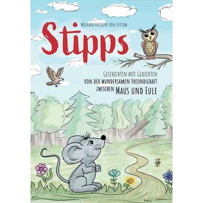 Stipps - Geschichten mit Gedichten, Paperback von Wichard Freiherr Lützow, Roed Verlag, 978-3-945489-15-4