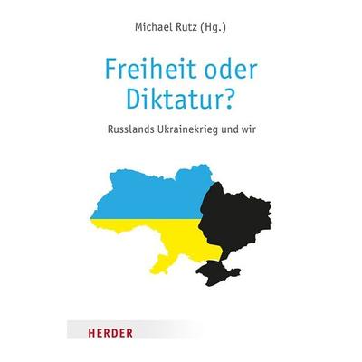 Freiheit oder Diktatur?, Taschenbuch von , Herder, 978-3-451-39665-6