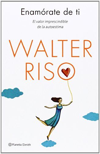 Walter Riso - Enamórate de ti : el valor imprescindible de la autoestima (Biblioteca Walter Riso) - Preis vom 10.10.2026 11:48:34 h