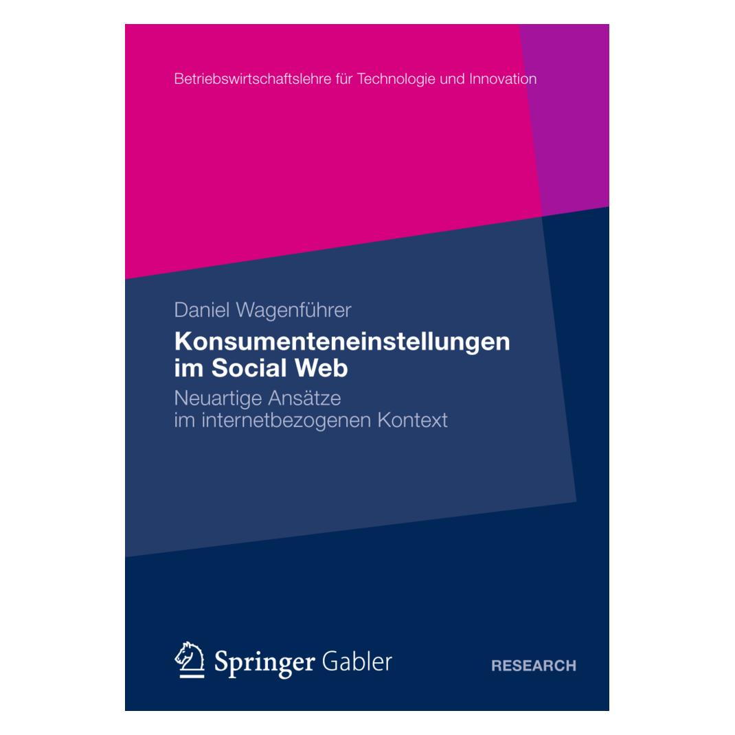 Springer Konsumenteneinstellungen im Social Web (Deutsch, Softcover, Daniel Wagenführer) (8105579)