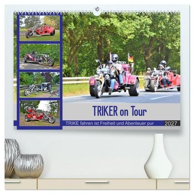 TRIKER on Tour (hochwertiger Premium Wandkalender 2027 DIN A2 quer), Kunstdruck in Hochglanz