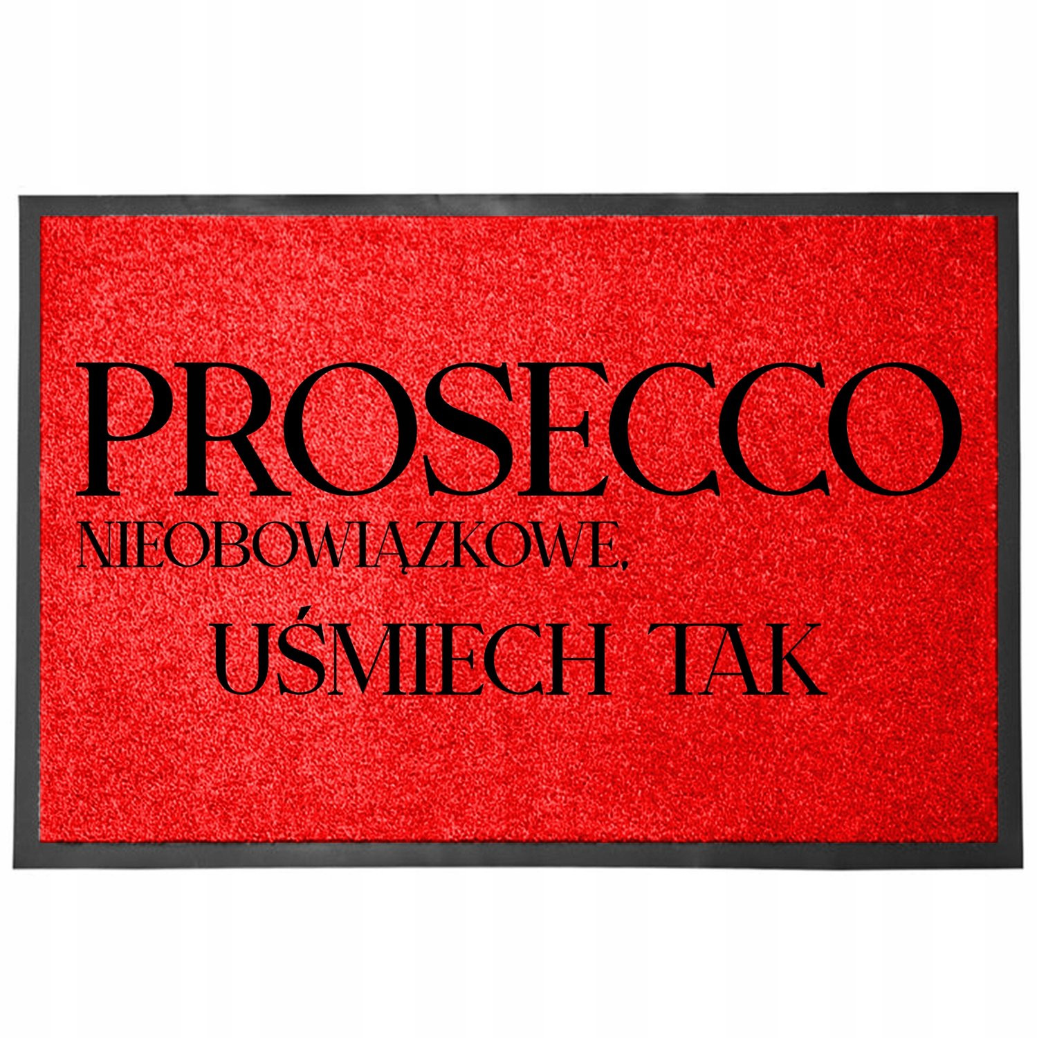 TabPrint Rode Deurmat Prosecco Verplicht B: 60 cm, D: 40 cm