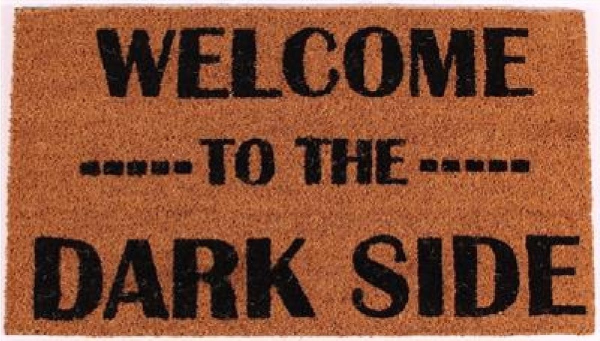 Welcome to the Dark Side Deurmat