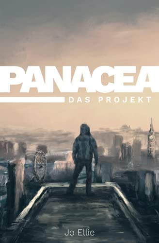 Jo Ellie - Panacea: Das Projekt (Panacea-Trilogie, Band 1) - Preis vom 11.10.2026 15:43:13 h