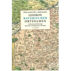 Lexikon bayerischer Ortsnamen, Sachbücher von Wolf-Armin von Reitzenstein