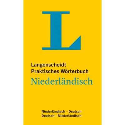 Langenscheidt Praktisches Wörterbuch Niederländisch, Gebundene Ausgabe von , Langenscheidt bei PONS Langenscheidt GmbH, 978-3-12-514657-0