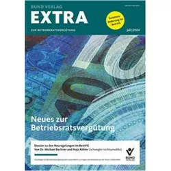 EXTRA zur Betriebsratsvergütung, Fachbücher von Hajo Köhler, Dr. Michael Bachner