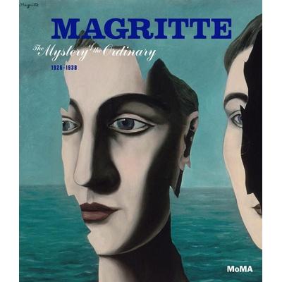 Magritte: The Mystery of the Ordinary, 1926-1938, Gebundene Ausgabe von Anne Umland, Thames & Hudson, 978-0-87070-865-7