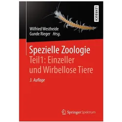 Spezielle Zoologie. Teil 1: Einzeller und Wirbellose Tiere, Schulbücher von Wilfried Westheide, Reinhard Rieger