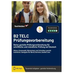 Tom Wenk:B2 TELC Prüfungsvorbereitung -, Ratgeber von Tom Wenk
