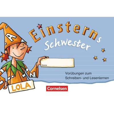 Einsterns Schwester 1. Schuljahr Vorübungsheft, Taschenbuch von Wilfried Metze, Cornelsen Verlag