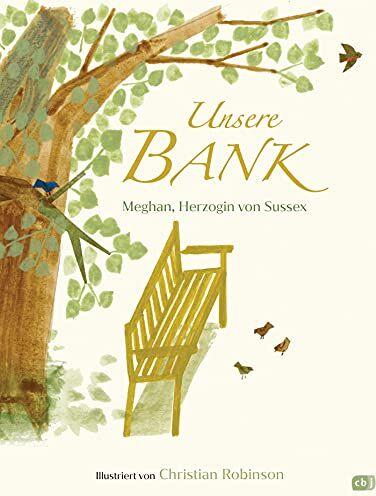 Meghan Herzogin von Sussex - Unsere Bank: Über das starke Band zwischen Vater und Sohn - Preis vom 10.10.2026 11:48:34 h