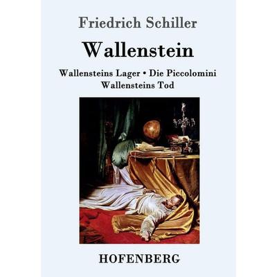 Wallenstein, Taschenbuch von Friedrich Schiller, Hofenberg, 978-3-8430-5214-6