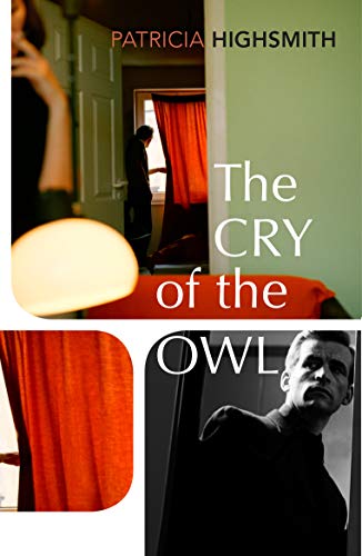 Patricia Highsmith - The Cry of the Owl: Patricia Highsmith - Preis vom 09.10.2026 07:28:09 h
