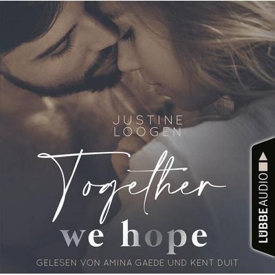 Together we hope - Together-Reihe, Teil 3 - Justine Loogen, Audio, 9783754005989