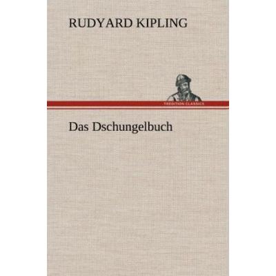 Das Dschungelbuch, Gebundene Ausgabe von Rudyard Kipling, Tredition, 978-3-8472-5377-8