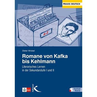 Romane von Kafka bis Kehlmann, Set von Dieter Wrobel, Kallmeyer, 978-3-7800-4910-0