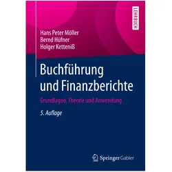 Buchführung und Finanzberichte, Fachbücher von Bernd Hüfner, Hans Peter Möller, Holger Ketteniss