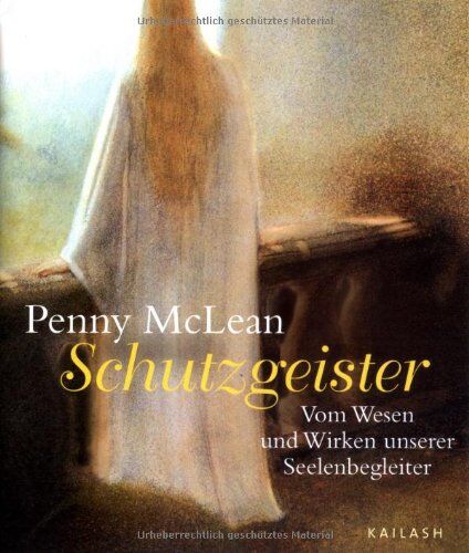 Penny McLean - Schutzgeister: Vom Wesen und Wirken unserer Seelenbegleiter - Preis vom 30.09.2026 22:30:23 h