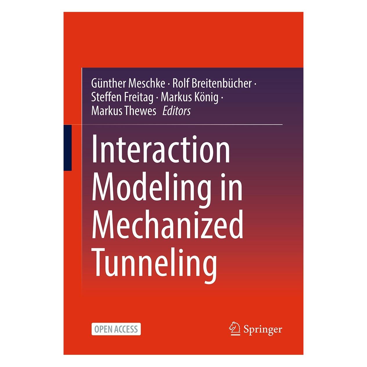 Springer Interaction Modeling in Mechanized Tunn (Englisch, Hardcover, Günther Meschke, Markus König, Markus Thewes, Rolf Breitenbücher, Steffen Freitag) (9783031240652)