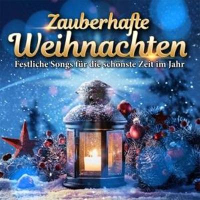 Zauberhafte Weihnachten - Festliche Songs für die - , CD, 4032989992423