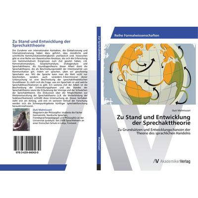 Zu Stand und Entwicklung der Sprechakttheorie, Taschenbuch von Outi Malmivuori, AV Akademikerverlag, 978-3-639-44043-0
