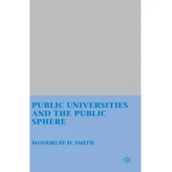 Public Universities and the Public Sphere, Fachbücher von W. Smith
