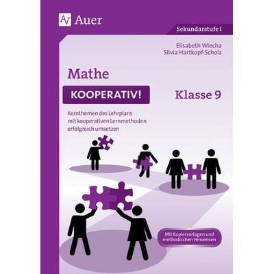Mathe kooperativ Klasse 9, Geheftet von Elisabeth Wiecha,Silvia Hartkopf-Scholz, Auer Verlag in der AAP Lehrerwelt GmbH, 978-3-403-07927-9