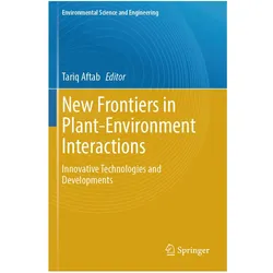 New Frontiers in Plant-Environment Interactions, Fachbücher