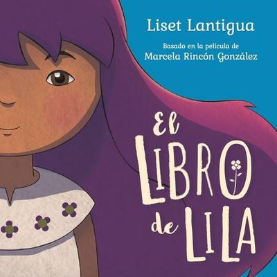 El libro de Lila - Liset Lantigua, Audio, 9789179417888