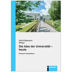 Die Idee der Universität - heute, Fachbücher von Ulrich Bartosch