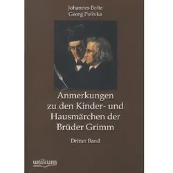 Anmerkungen zu den Kinder- und Hausmärchen der Brüder Grimm, Belletristik von Johannes Bolte, Georg Polivka