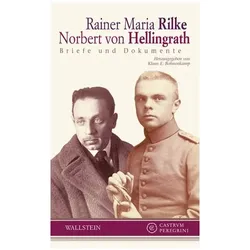 Rainer Maria Rilke - Norbert von Hellingrath, Belletristik von Rainer Maria Rilke, Norbert von Hellingrath