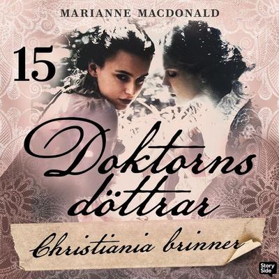 Christiania brinner - Marianne Macdonald, Audio, 9789180841962