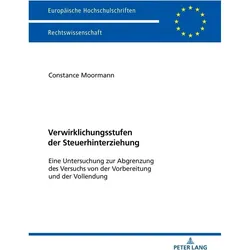 Verwirklichungsstufen der Steuerhinterziehung, Fachbücher von Constance Moormann