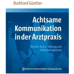 Achtsame Kommunikation in der Arztpraxis, Fachbücher von Burkhard Günther