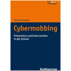 Cybermobbing, Fachbücher von Armin Castello, Catarina Katzer