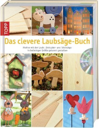 Das clevere Laubsäge-Buch: Motive in beliebiger Größe gekonnt gestalten - Preis vom 13.10.2026 19:28:25 h